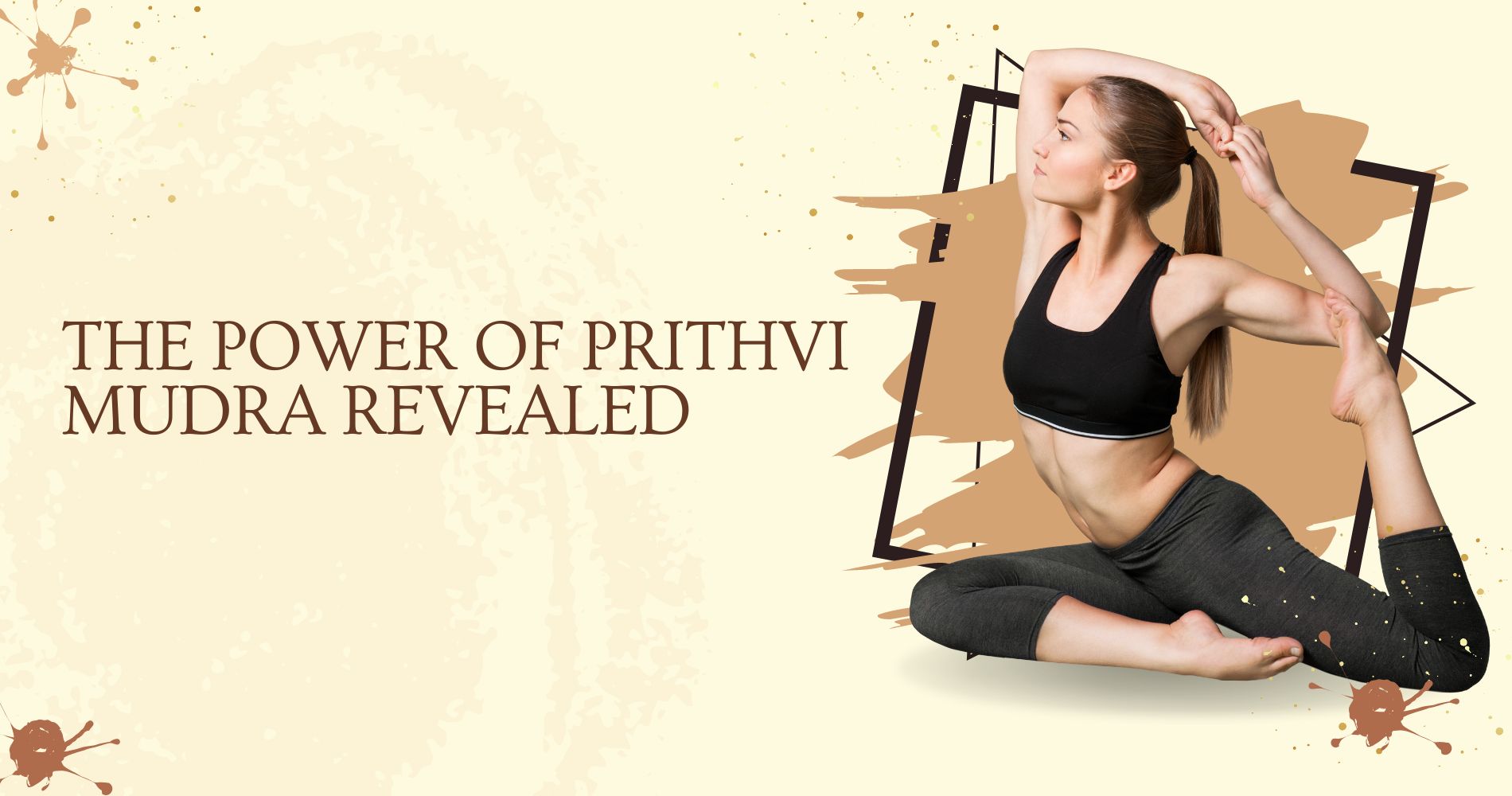 The Power of Prithvi Mudra Revealed